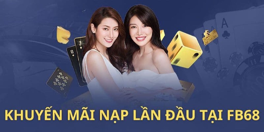 Tổng hợp các chương trình khuyến mãi FB68